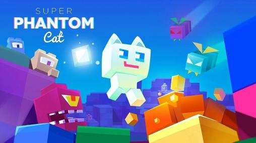 1 super phantom cat