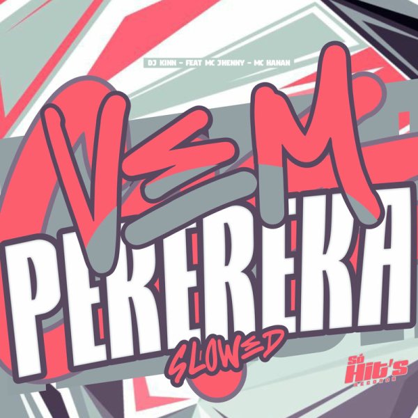 DJ Kinn, mc jhenny, MC Hanan - Vem Pere Reka (Slowed)