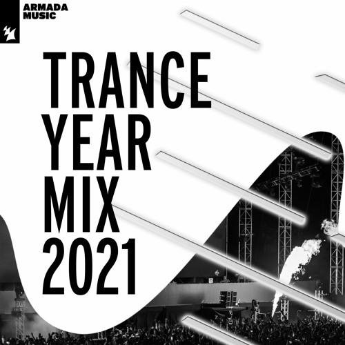 Armada Music - Armada Music Trance Year Mix 2021