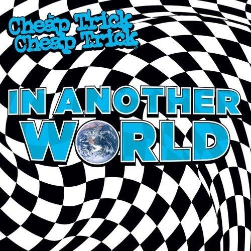 Cheap Trick - Another World