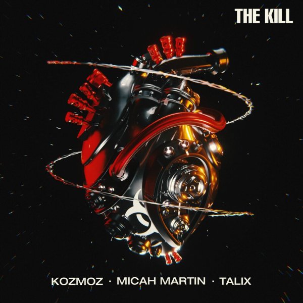 Kozmoz, Micah Martin, Talix - The Kill
