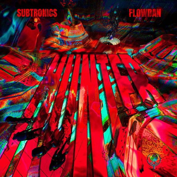 Subtronics - Hunter (feat. Flowdan)