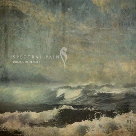 Spectral Pain - Rains of a Faded Past