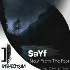 SaYf - Blast From The Past (Zied Lajili Remix)