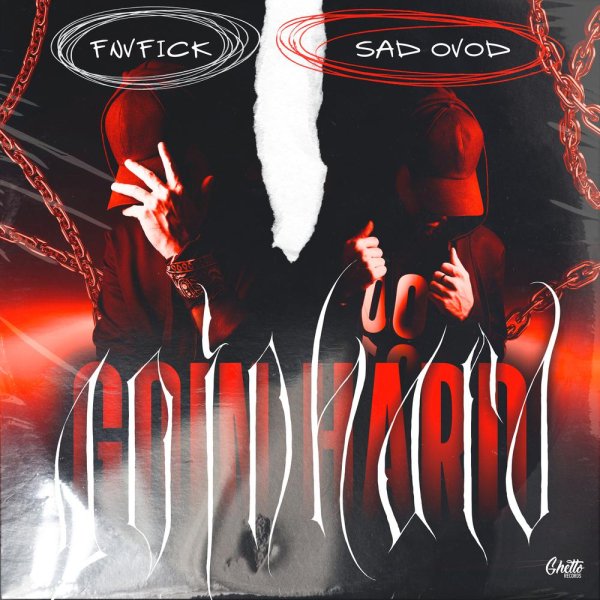 FNVFICK/SAD OVOD - Goin Hard