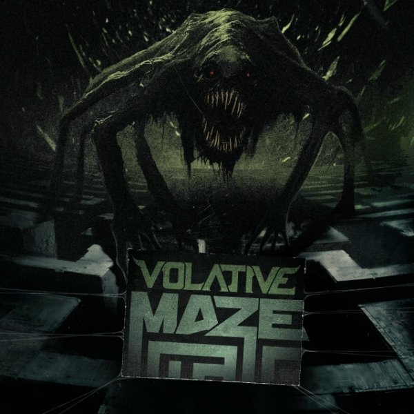 VOLATIVE - MAZE