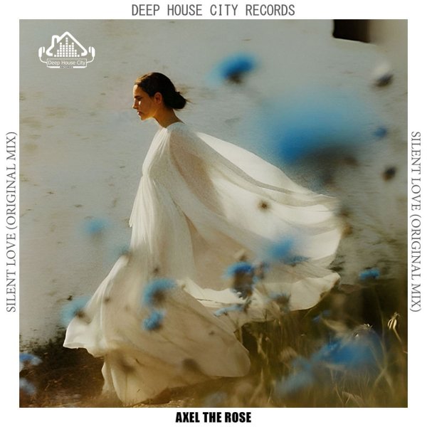 Axel the Rose - Silent Love