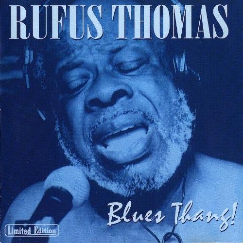 Rufus Thomas - What Do You Want Me To Do