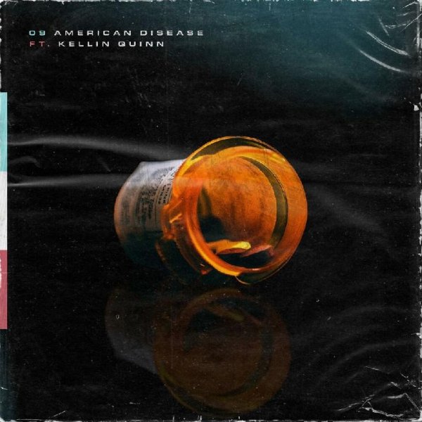 09 - American Disease (feat. Kellin Quinn)