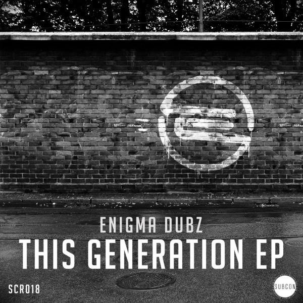 Enigma Dubz - This Generation