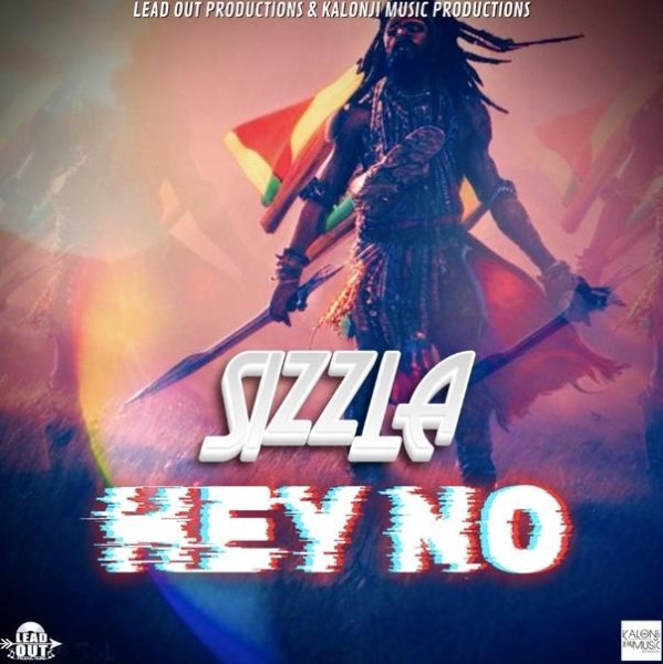 Sizzla - Hey No