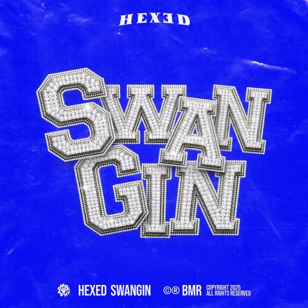 HEXED - Swangin