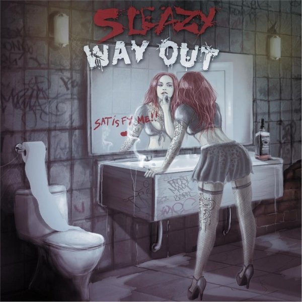 Sleazy Way Out - Satisfy Me