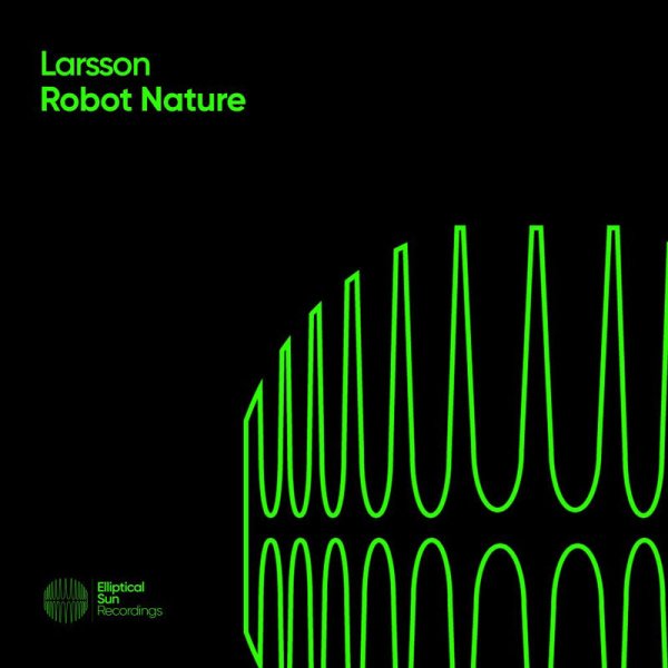 Larsson (BE) - Robot Nature (Extended Mix)