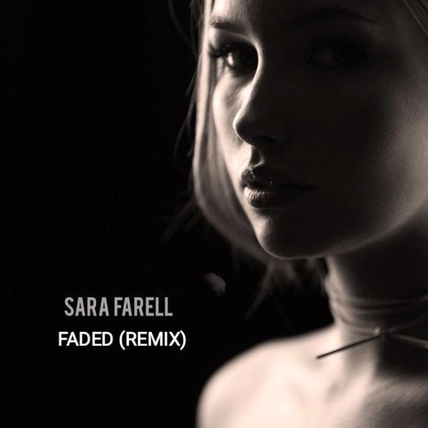 Sara Farell - #Faded (Remix)