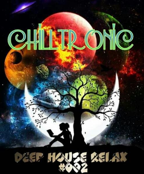 CHILLTRONIC - DEEP HOUSE RELAX