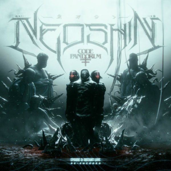 NEOSHIN &amp; Code: Pandorum - EPISODE 3  DISTANT LOVE (RE-ENCODED)