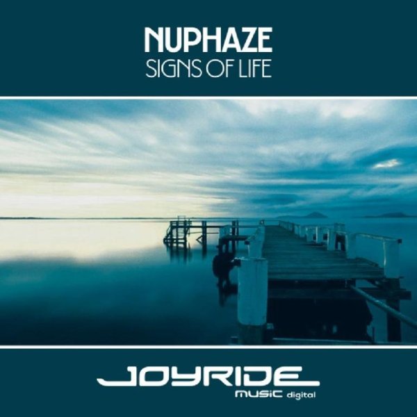 Nuphaze - Signs of Life (Radio Mix)