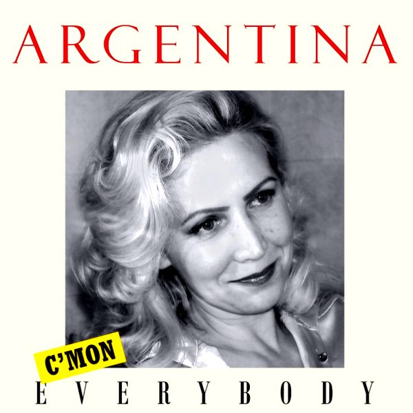 Argentina - C'mon Everybody (Extended Mix)
