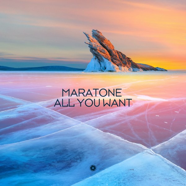 Maratone - All You Want (Extended Mix)
