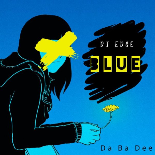 DJ EDGE - Blue (Remix 2021)