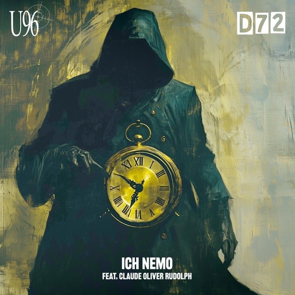 U96, Claude Oliver Rudolph - Ich Nemo feat. Claude Oliver Rudolph (D72 Remix)