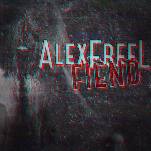 Alex Freel - Fiend Original Mix