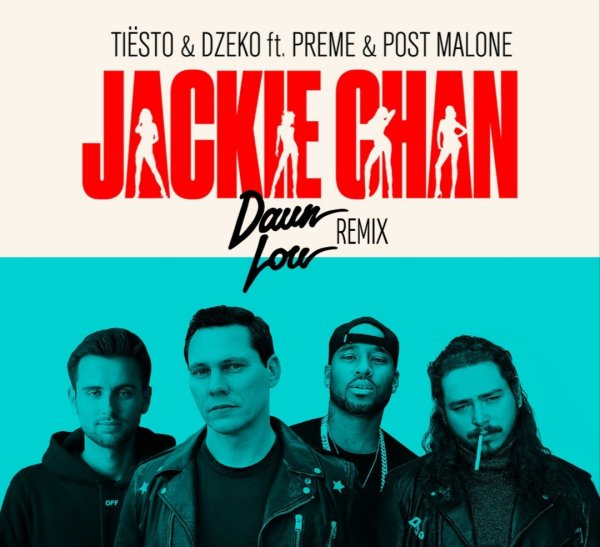 Tiesto &amp; Dzeko feat. Preme &amp; Post Malone - Jackie Chan (Tiësto's Big Room Remix)