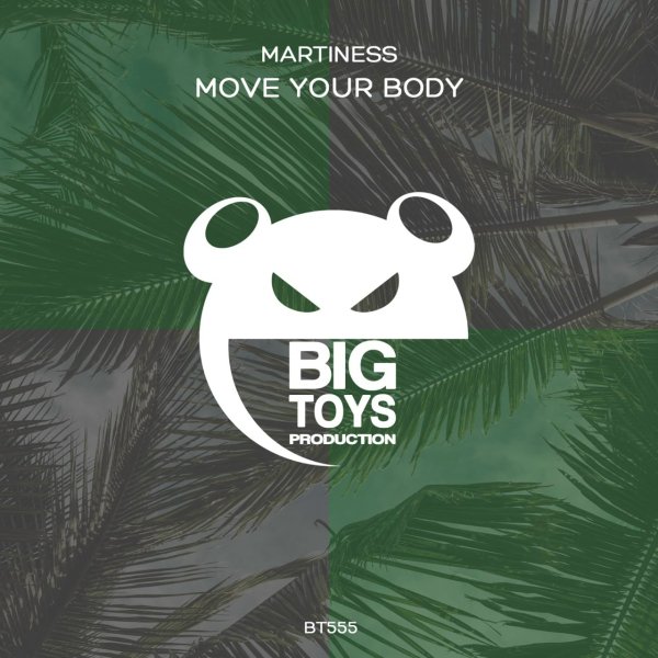 Martiness - Move Your Body
