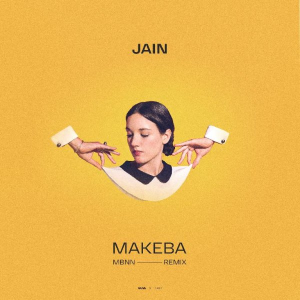 Jain - Makeba (MBNN Extended Mix)