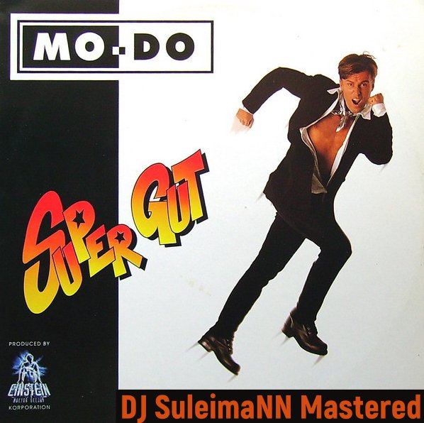 Mo-Do - Super Gut (DJ SuleimaNN Mastered)