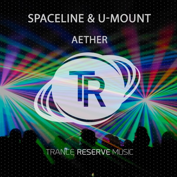 SpaceLine &amp; U-Mount - Aether (Extended Mix)