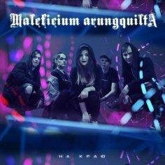 Maleficium Arungquilta - На краю