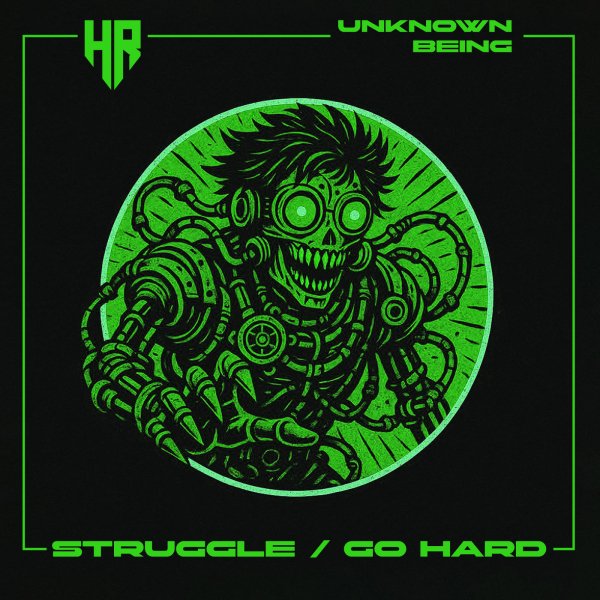 Unknown Being - Go Hard (Original Mix)