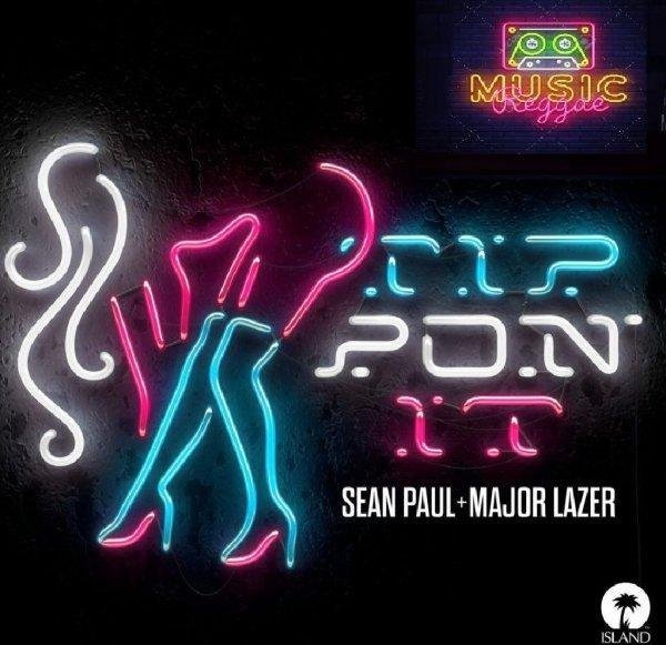 Sean Paul &amp; Major Lazer - #Tip Pon It