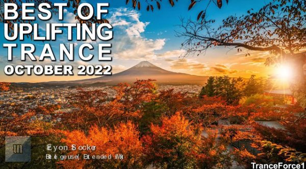 Trance Best 2022 - BEST OF UPLIFTING TRANCE MIX
