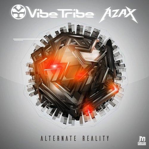 Vibe Tribe  Azax - Alternative Reality