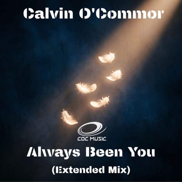Calvin O'Commor - Always Been You (Extended Mix)