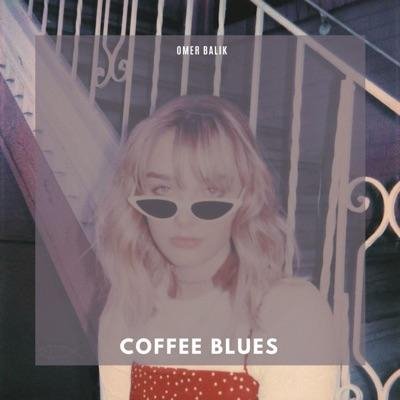 Ömer Balık - Coffee Blues (Original Mix)