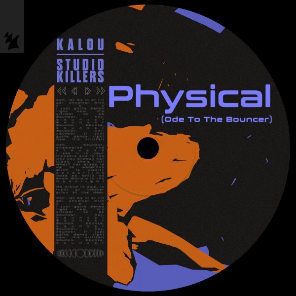 Kalou, Studio Killers - Physical (Ode To The Bouncer)