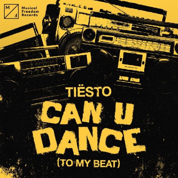 Tiësto - Can U Dance (To My Beat) (Original Mix)