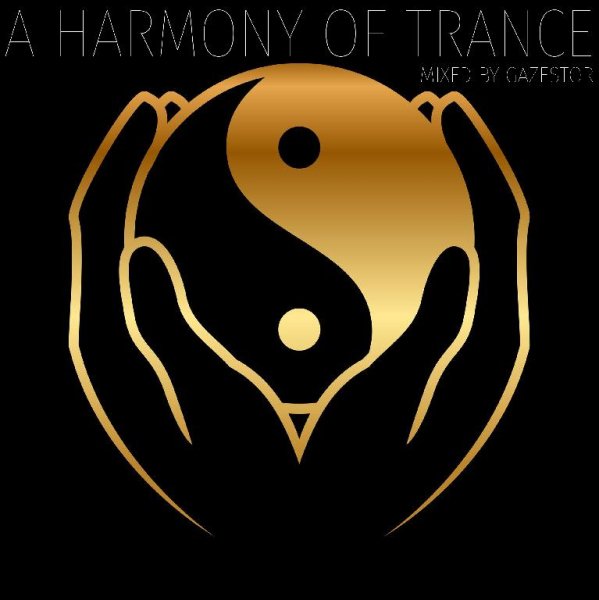 Gazestor - A Harmony Of Trance 002 [09.10.2022]