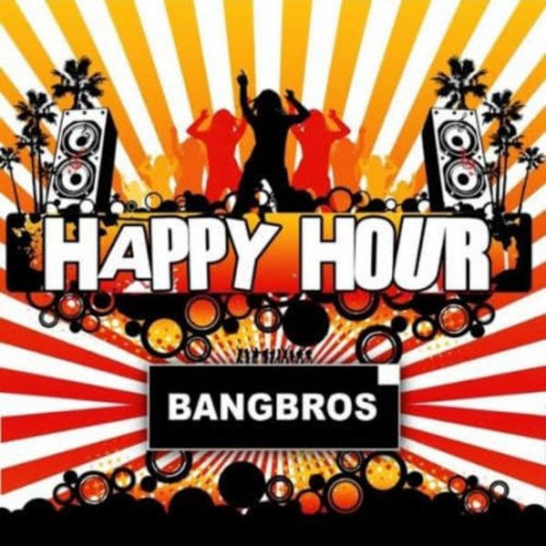 Bangbros - Happy Hour (Bangboy The Hour Mix)