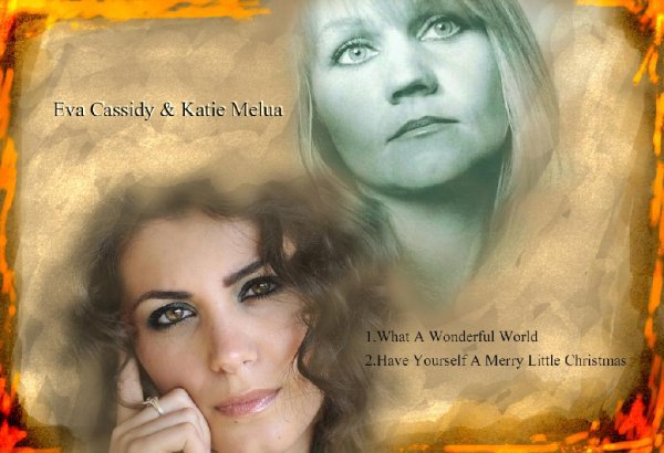 Eva Cassidy &amp; Katie Melua - What A Wonderful World (Duet)