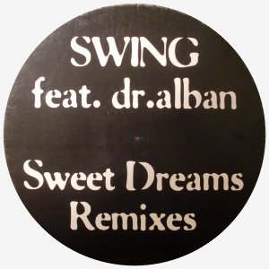 Dr Alban ft SWING - Sweet Dreams(DanceMiXminus)