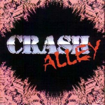 Crash Alley - Can You Feel The Fire
