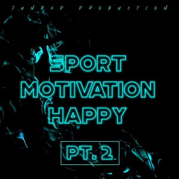 Dalner Bit - Sport Motivation Happy 2