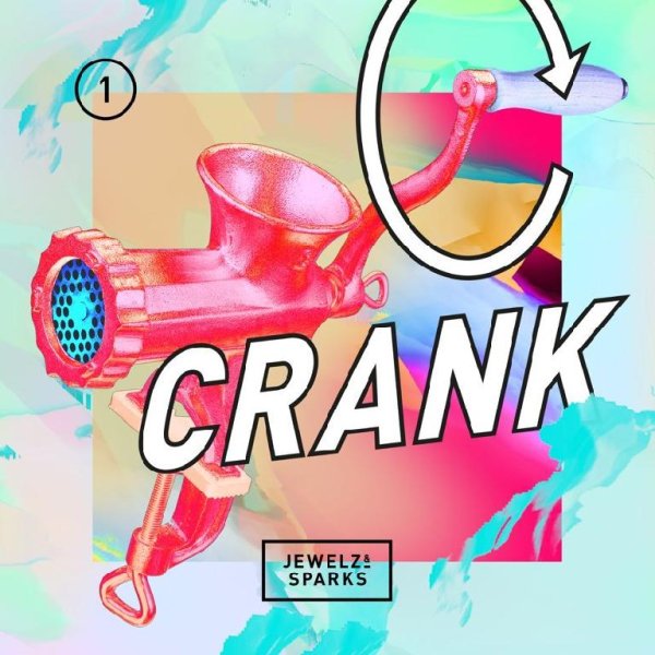 Jewelz &amp; Sparks - Crank (Original Mix)