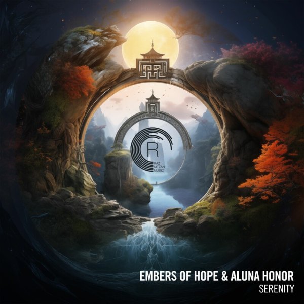 Embers of Hope &amp; Aluna Honor - Serenity (Extended Mix)
