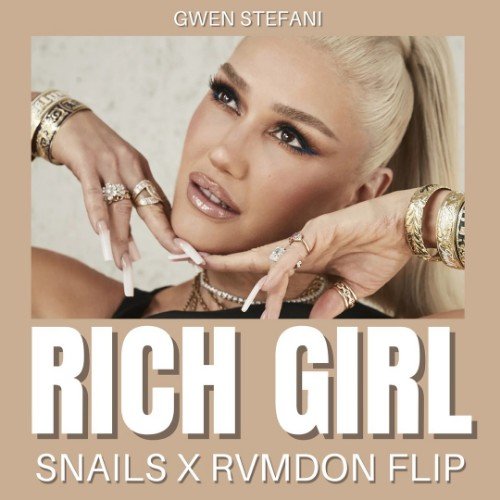 Gven Stefani - Rich Girl (Snails &amp; RVMDON flip)